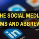 The Social Media Acronyms and Abbreviations